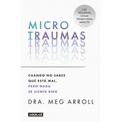AGUILAR - Libro Microtraumas - Meg Arroll