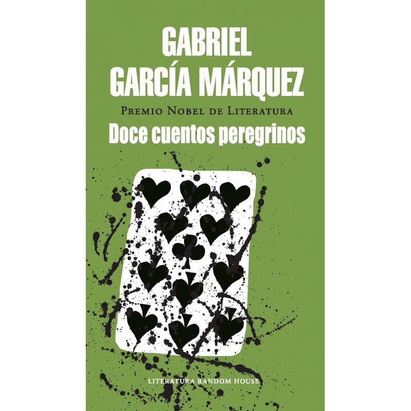 RANDOM HOUSE - Libro Doce cuentos peregrinos - Gabriel García Márquez