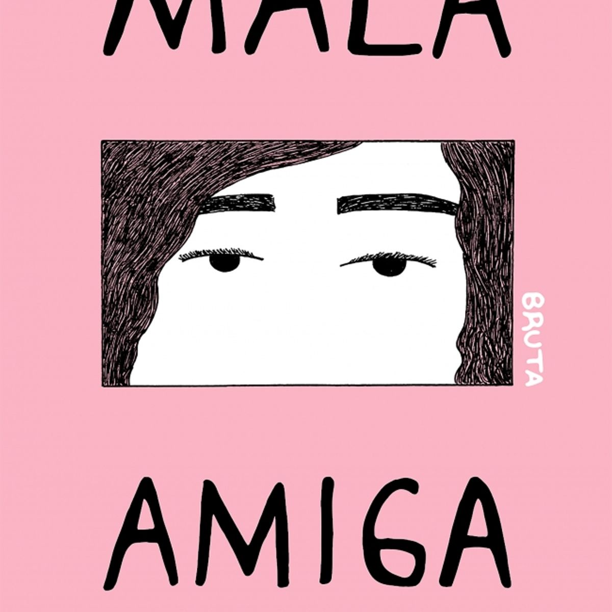 LUMEN - Libro Mala amiga - Bruta