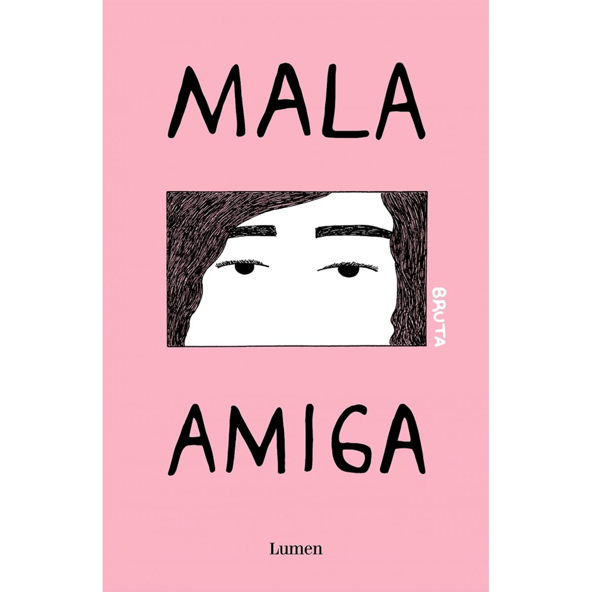 LUMEN - Libro Mala amiga - Bruta
