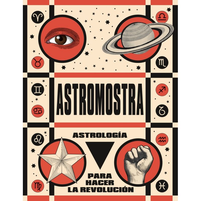 ALFAGUARA - Libro Astrología para hacer la revolución - Astromostra