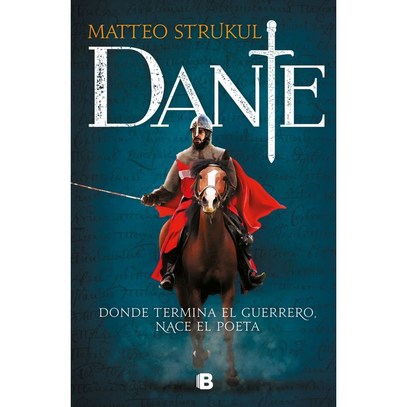 EDICIONES B - Libro Dante - Matteo Strukul