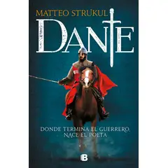 EDICIONES B - Libro Dante - Matteo Strukul