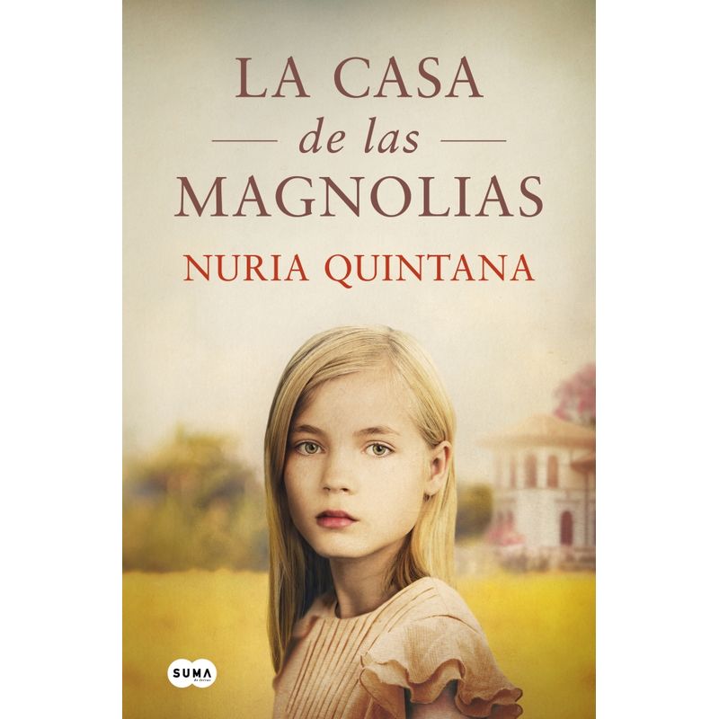 SUMA DE LETRAS - Libro La casa de las magnolias - Nuria Quintana