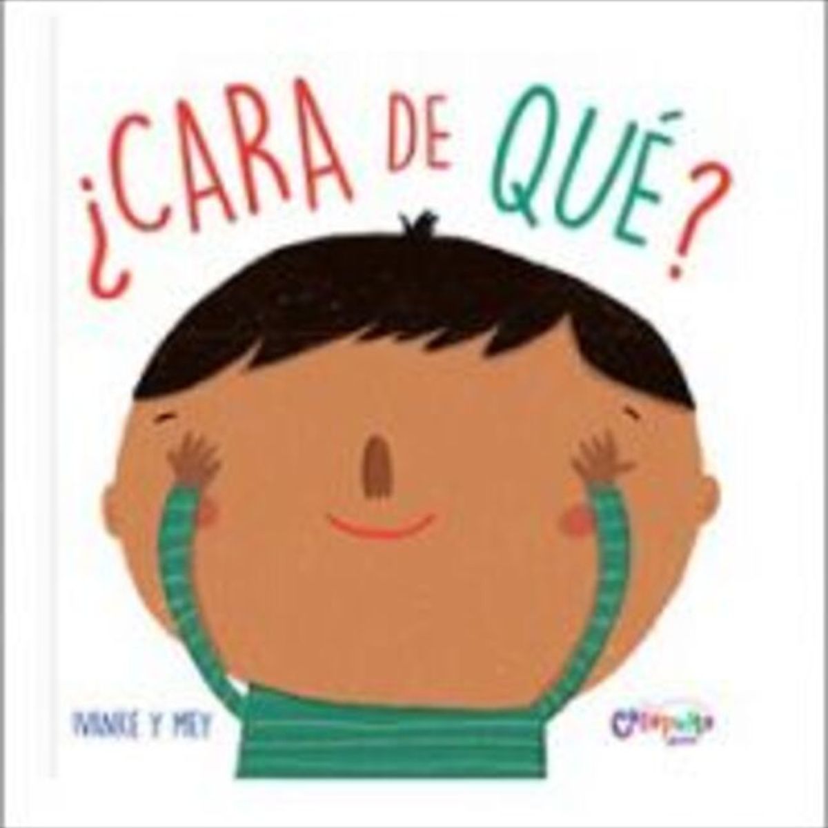 CATAPULTA - Libro CARA DE QUE? - Catapulta Junior