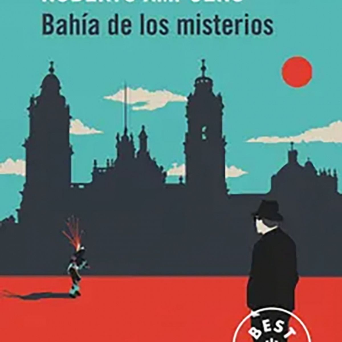 DEBOLSILLO - Libro Bahía de los misterios - Roberto Ampuero