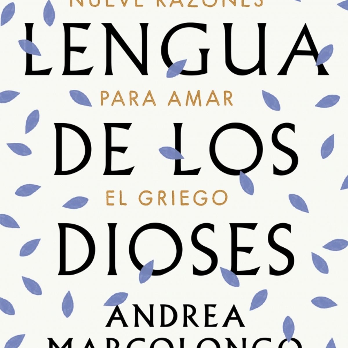 TAURUS - Libro La lengua de los dioses - Andrea Marcolongo