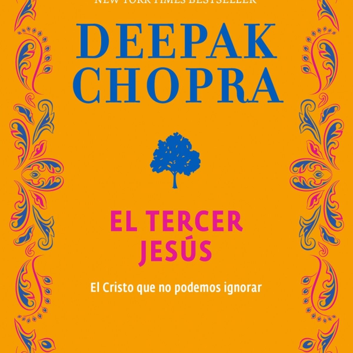 DEBOLSILLO - Libro El tercer Jesús - Deepak Chopra