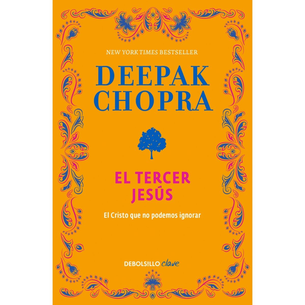 DEBOLSILLO - Libro El tercer Jesús - Deepak Chopra