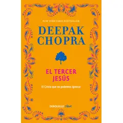 DEBOLSILLO - Libro El tercer Jesús - Deepak Chopra