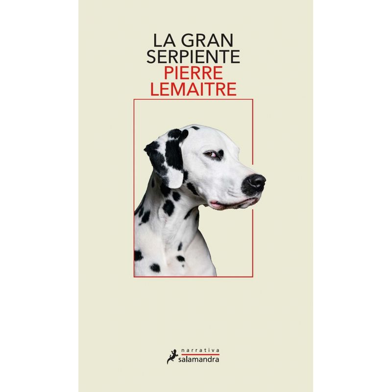 SALAMANDRA - Libro La gran serpiente - Pierre Lemaitre