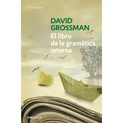 DEBOLSILLO - Libro El libro de la gramática interna - David Grossman