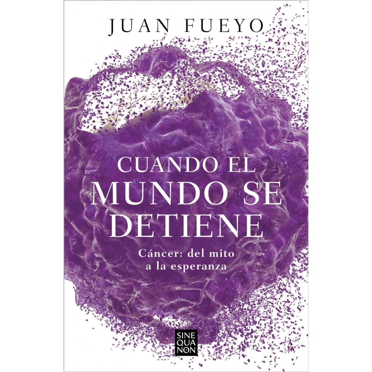 EDICIONES B - Libro Cuando el mundo se detiene - Juan Fueyo