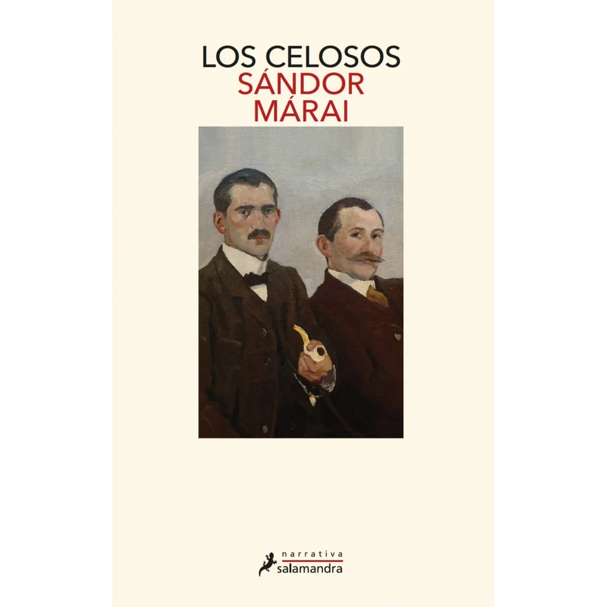SALAMANDRA - Libro Los celosos - Sándor Márai