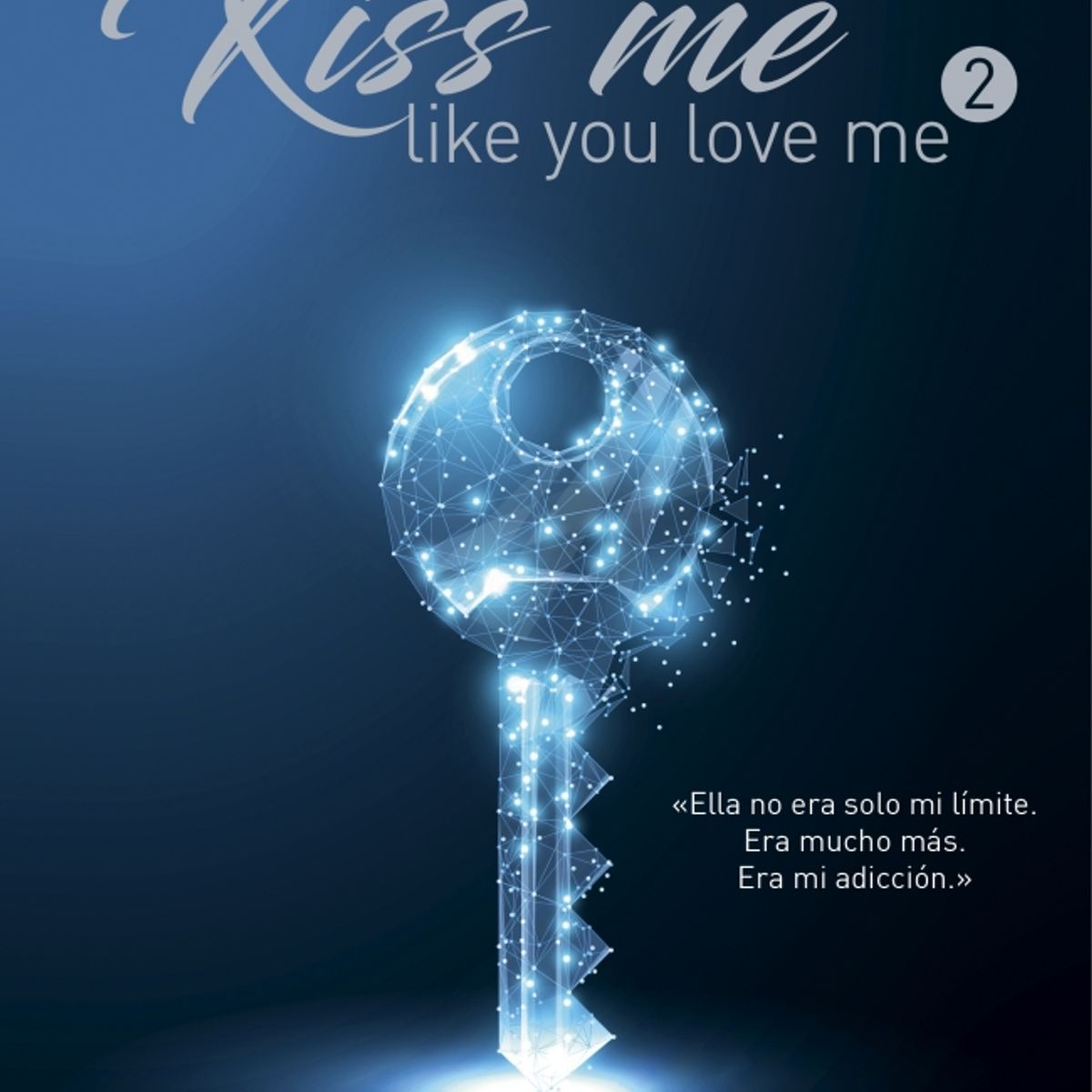 ROCA EDITORIAL - Libro Un juego peligroso Kiss me like you love me2 - K Shell