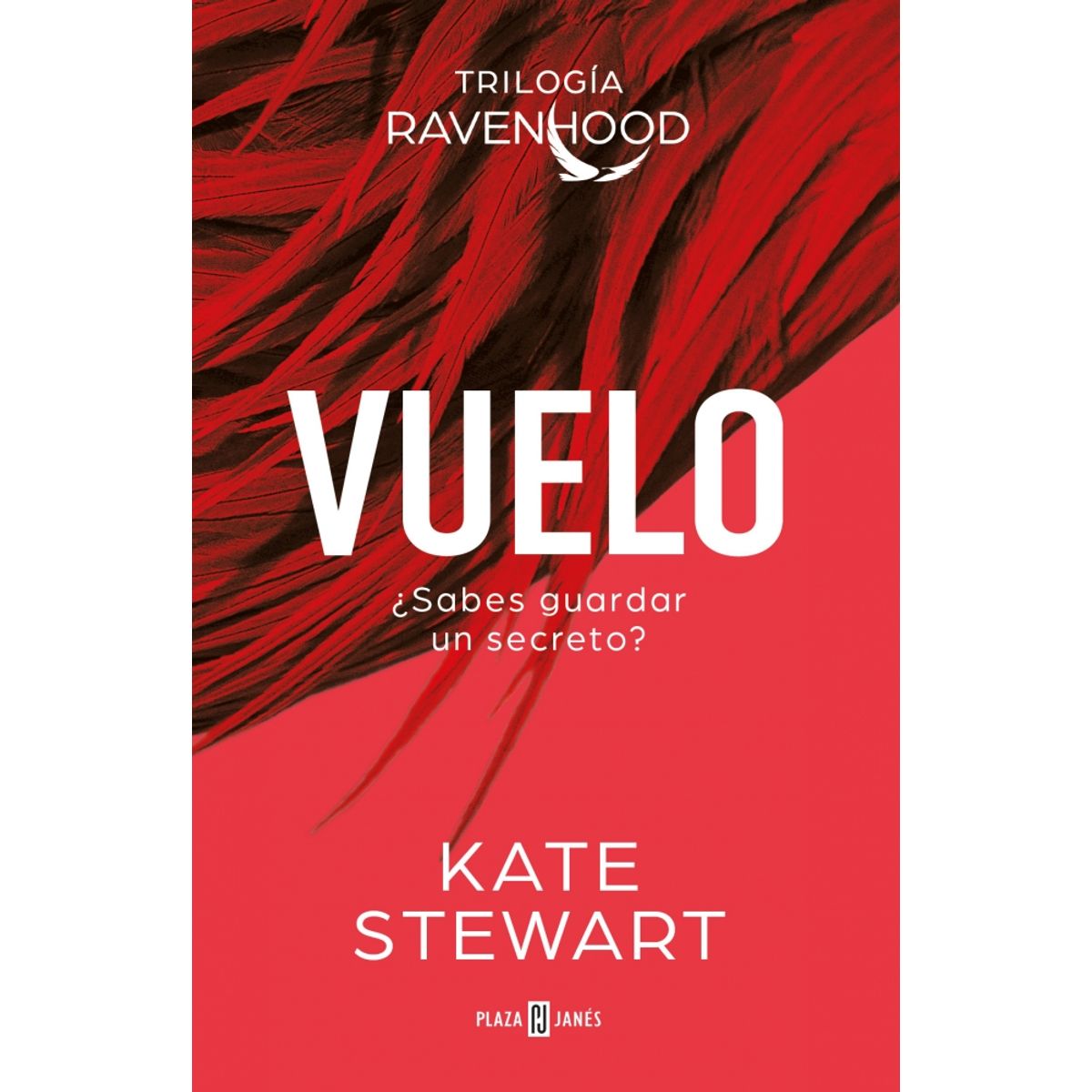 PLAZA & JANES - Libro Vuelo (Trilogía Ravenhood 1) - Kate Stewart