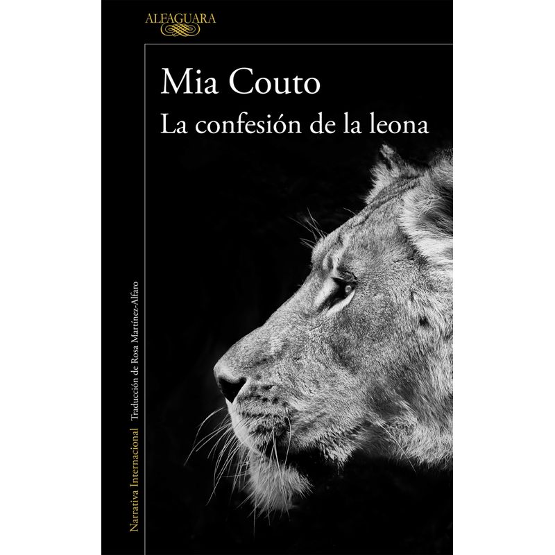 ALFAGUARA - Libro La confesión de la leona - MIA COUTO