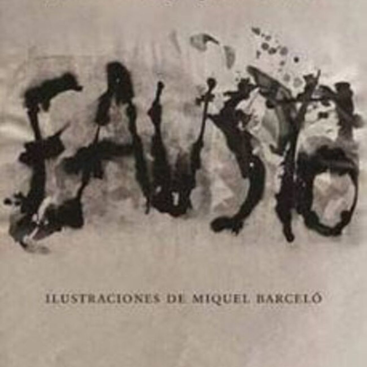 GALAXIA GUTENBERG - Libro FAUSTO - Miquel Barcelo