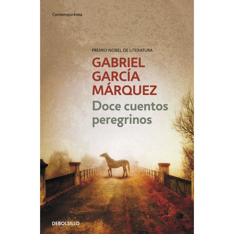 DEBOLSILLO - Libro Doce cuentos peregrinos - Gabriel García Márquez