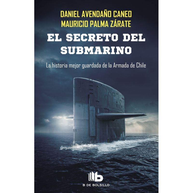 B DE BOLSILLO - Libro El secreto del submarino - Avendaño y Palma