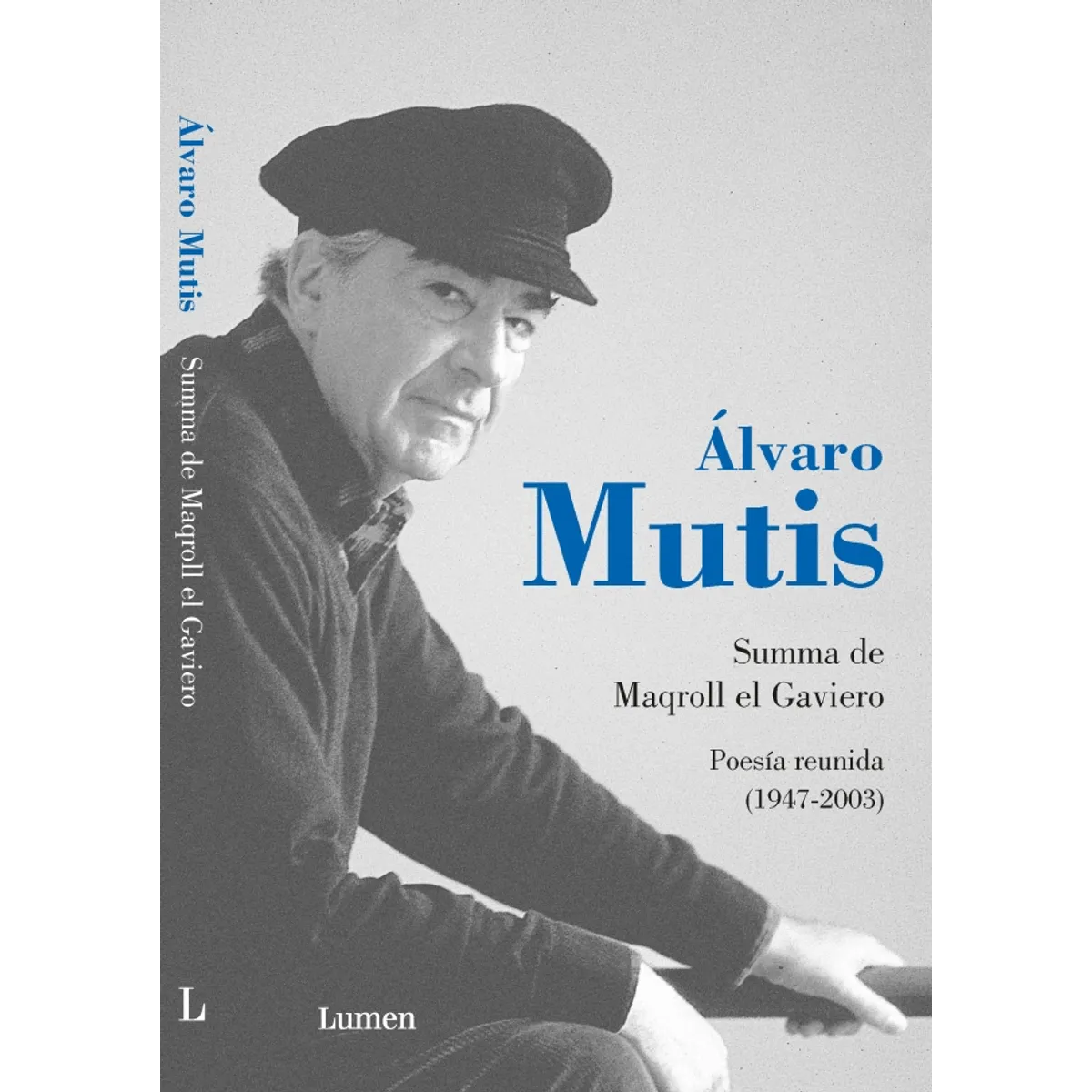 LUMEN - Libro Summa de Maqroll el Gaviero - Álvaro Mutis