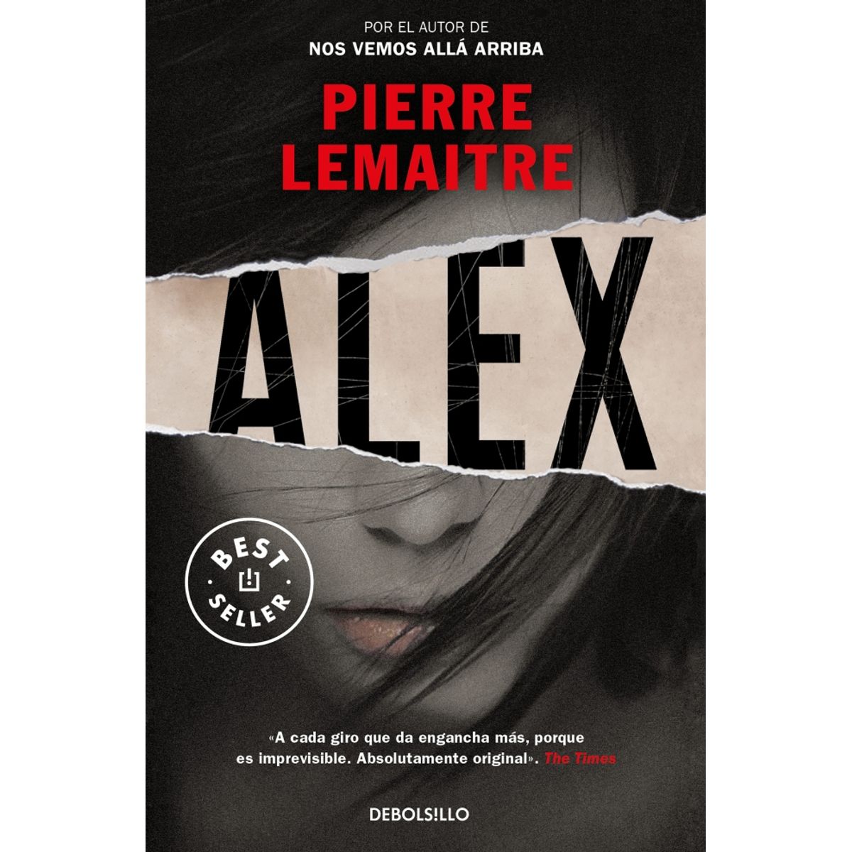 DEBOLSILLO - Libro Alex - Pierre Lemaitre -