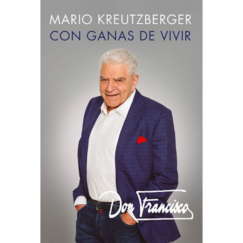 AGUILAR - Libro Con ganas de vivir - Mario Kreutzberger