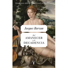 TAURUS - Libro Del amanecer a la decadencia - Jacques Barzun