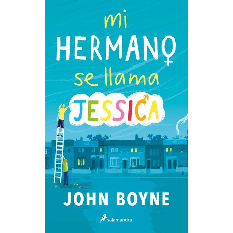 SALAMANDRA - Libro Mi hermano se llama Jéssica - John Boyne