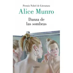 LUMEN - Libro Danza de las sombras - Alice Munro