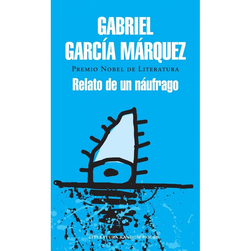 RANDOM HOUSE - Libro Relato de un náufrago - Gabriel García Márquez