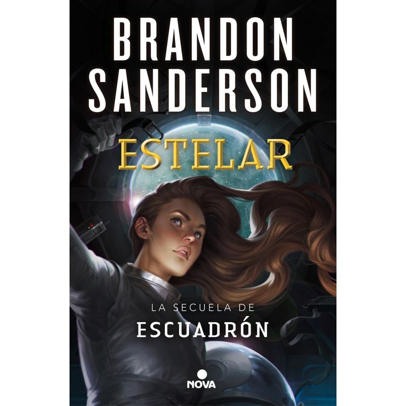 NOVA - Libro Estelar Escuadrón 2 - Brandon Sanderson