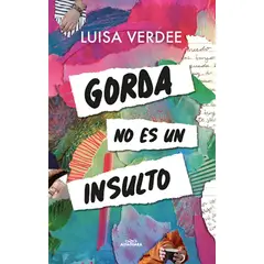 ALFAGUARA - Libro Gorda no es un insulto - Luisa Verdee