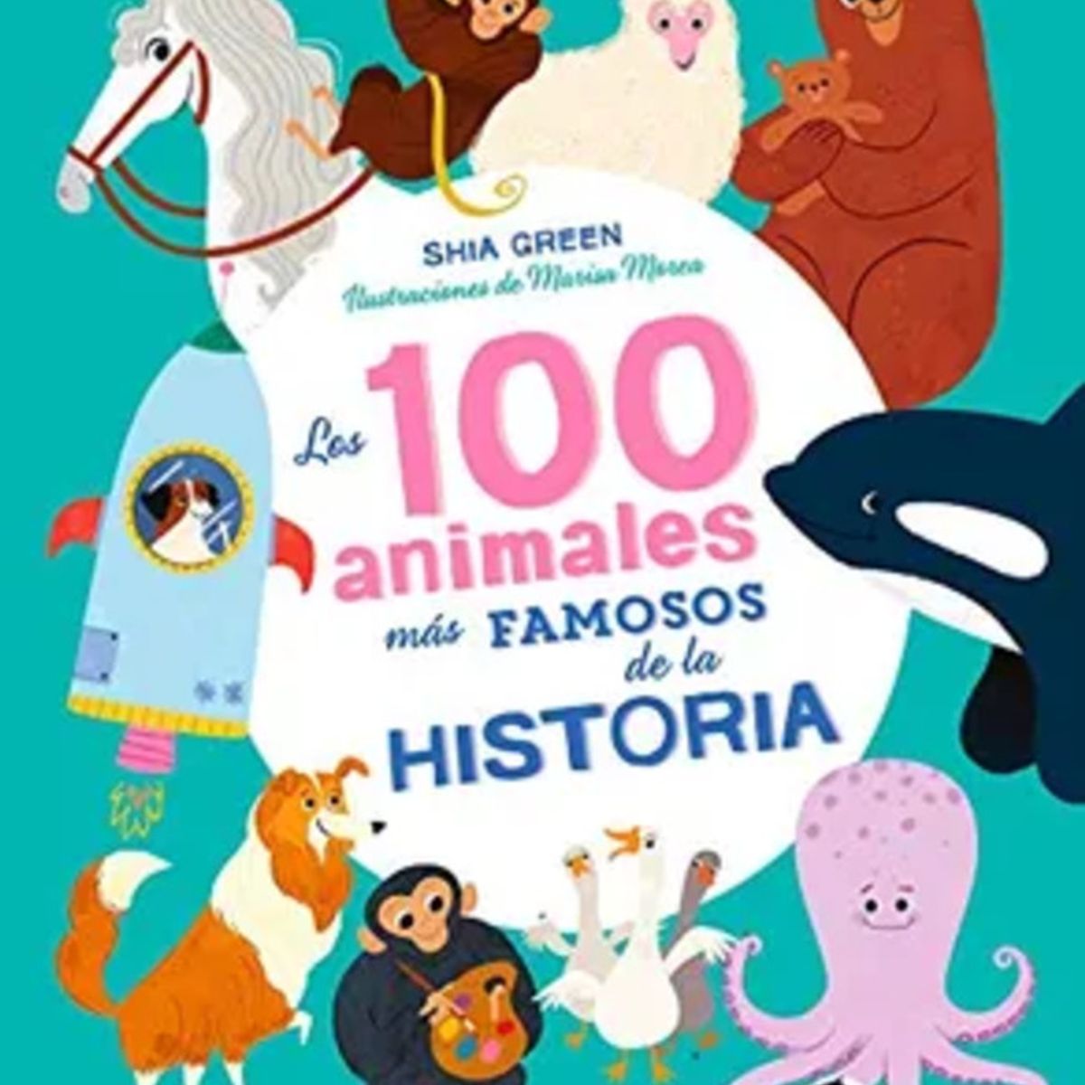 MOLINO - Libro Los 100 animales más famosos de la historia - S Green