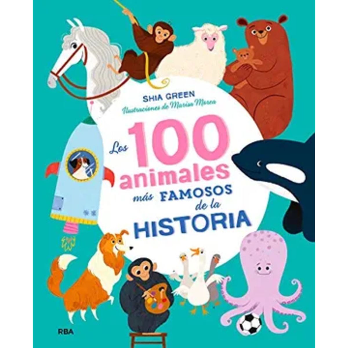 MOLINO - Libro Los 100 animales más famosos de la historia - S Green