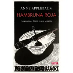 DEBATE - Libro Hambruna roja - Anne Applebaum