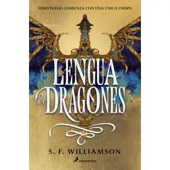 SALAMANDRA - Libro Lengua de dragones - S. F. Williamson