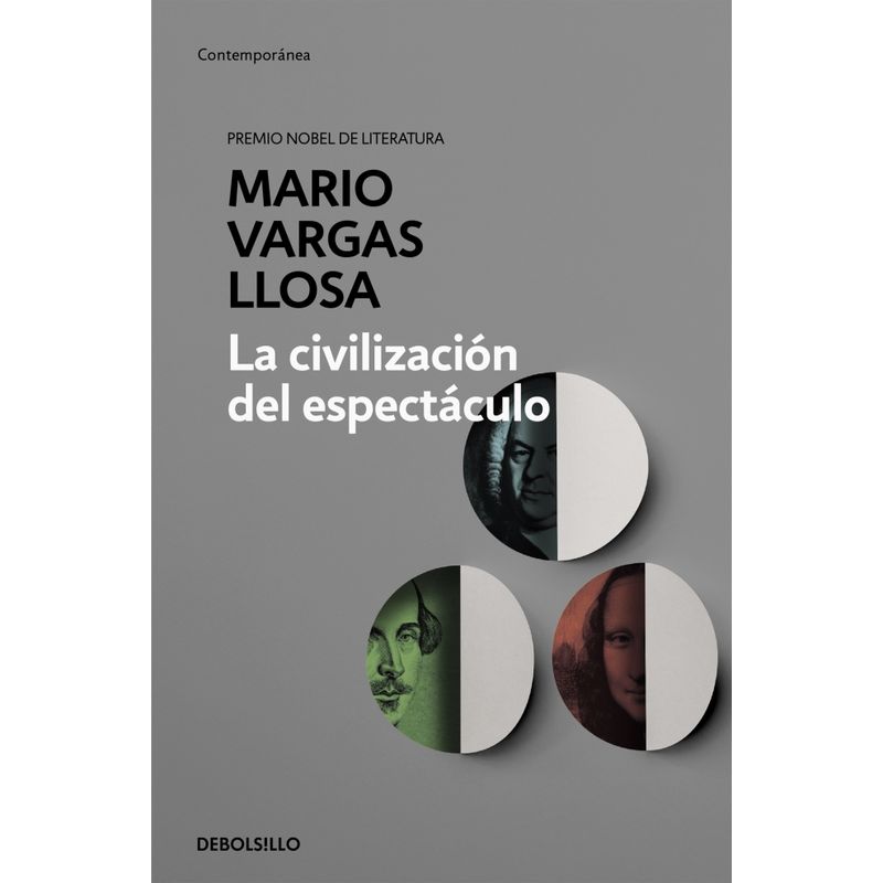 DEBOLSILLO - Libro La civilización del espectáculo - Mario Vargas Llosa