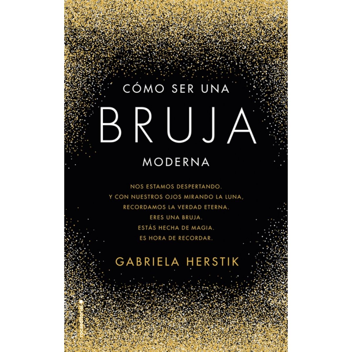 ROCA EDITORIAL - Libro Cómo ser una bruja moderna - Gabriela Herstik -