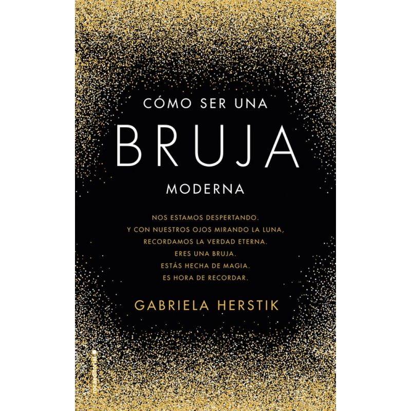 ROCA EDITORIAL - Libro Cómo ser una bruja moderna - Gabriela Herstik