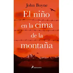 SALAMANDRA - Libro El niño en la cima de la montaña - John Boyne