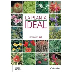CATAPULTA EDITORES - Libro PLANTA IDEAL, LA - Manuales JDN