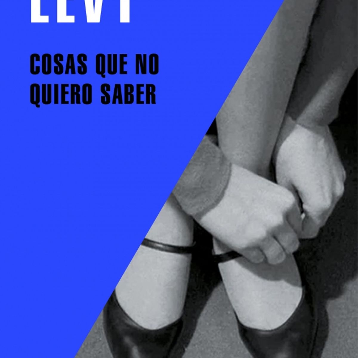 RANDOM HOUSE - Libro Cosas que no quiero saber - Deborah Levy