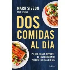GRIJALBO - Libro Dos comidas al día - Mark Sisson