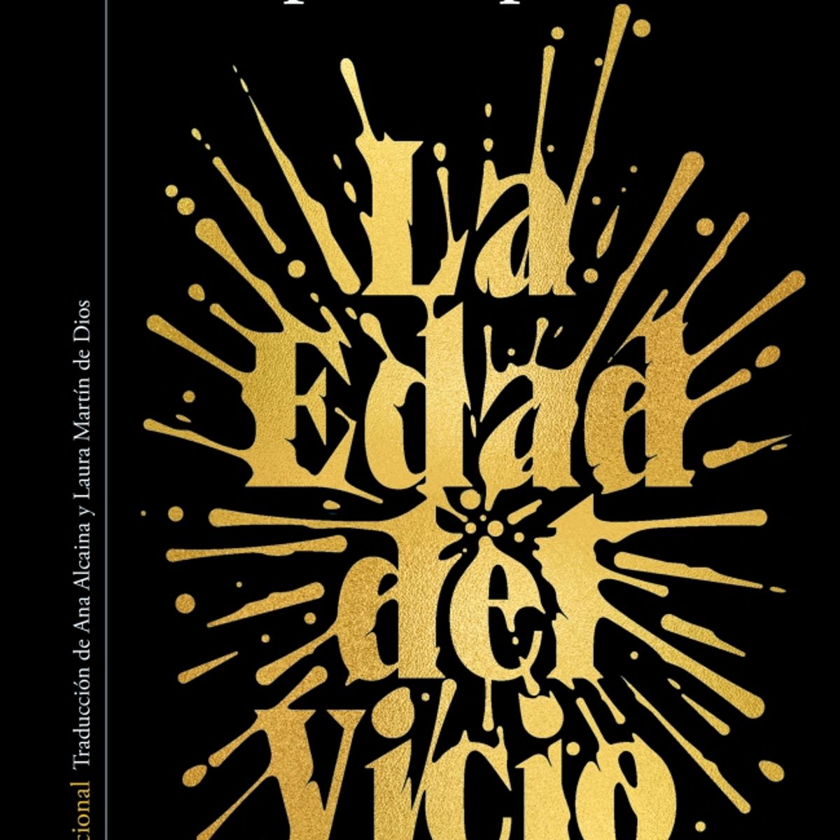 ALFAGUARA - Libro La edad del vicio - Deepti Kapoor