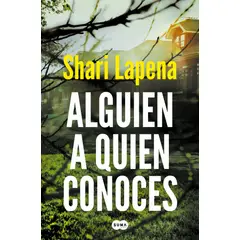 SUMA DE LETRAS - Libro Alguien a quien conoces - Shari Lapena