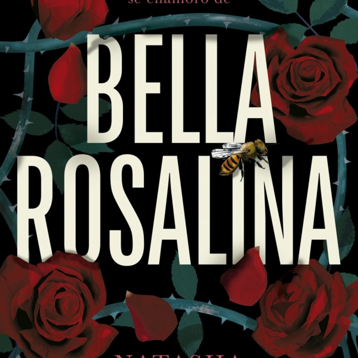 ROCA EDITORIAL - Libro Bella Rosalina - Natasha Solomons