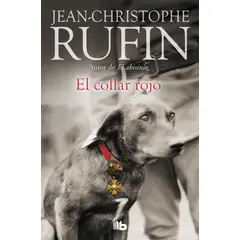 EDICIONES B - Libro El collar rojo - Jean-Christophe Rufin