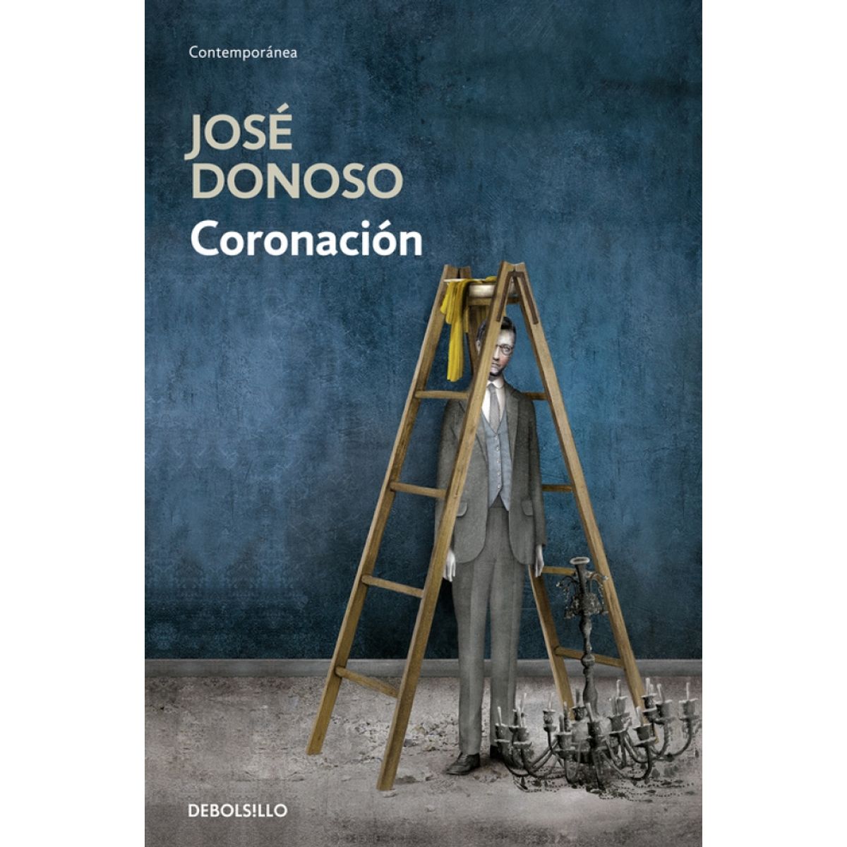 DEBOLSILLO - Libro Coronación - José Donoso
