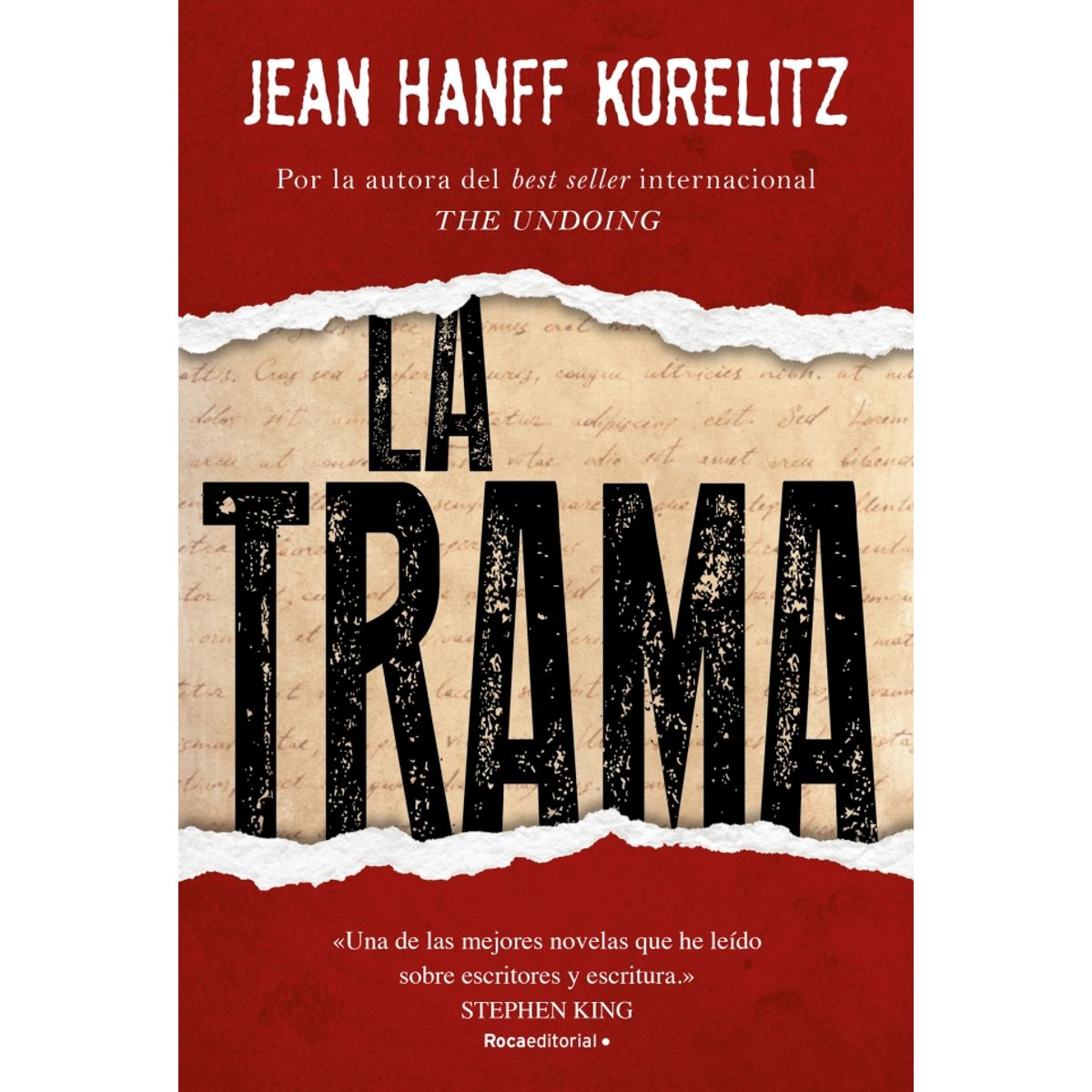 ROCA EDITORIAL - Libro La trama - Jean Hanff Korelitz